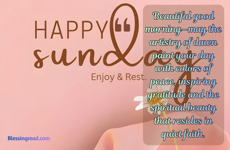 Beautiful Good Morning Sunday Blessings
