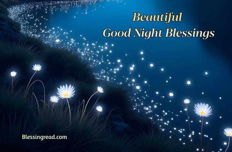 150+ Beautiful Good Night Blessings to End Your Day Calmly Beautiful Good Night Blessings