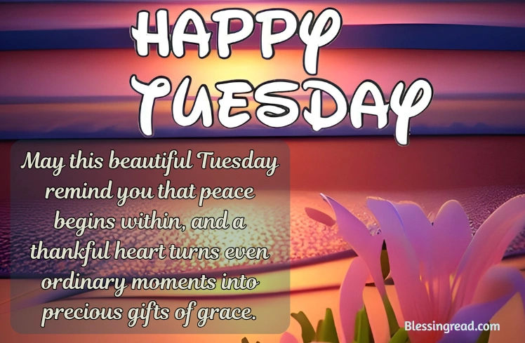 Beautiful Tuesday Blessings