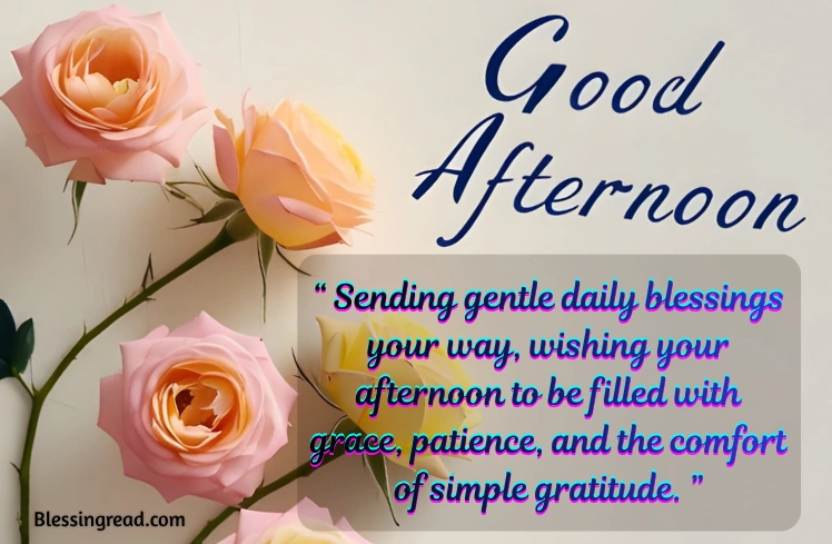 Daily Good Afternoon Blessings