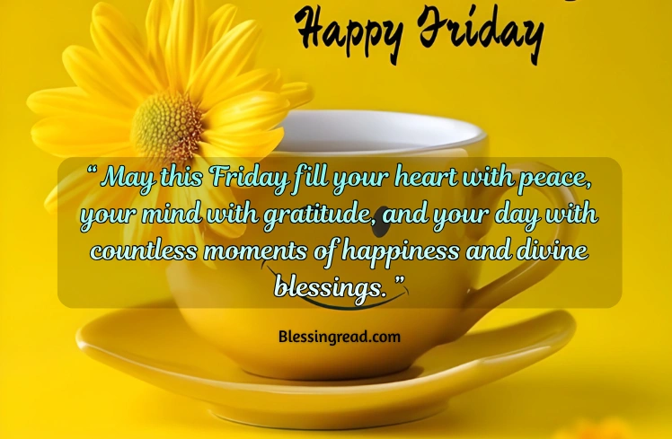 Friday Blessings