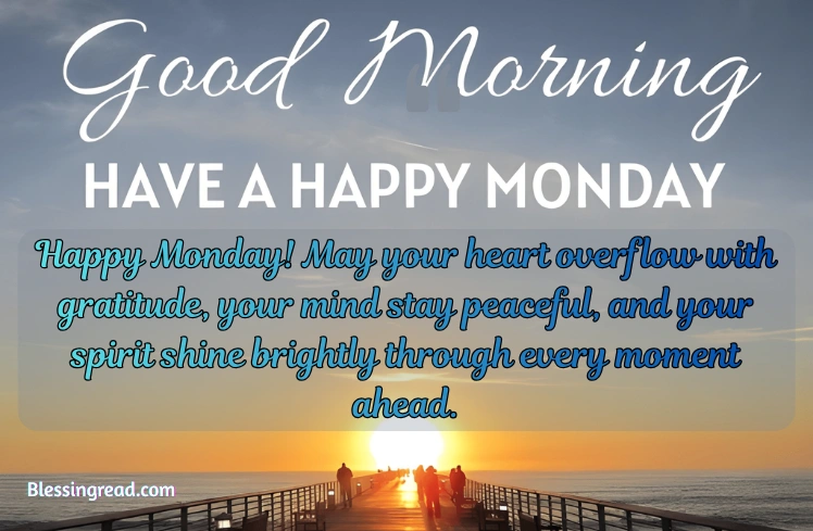 Happy Monday Blessings