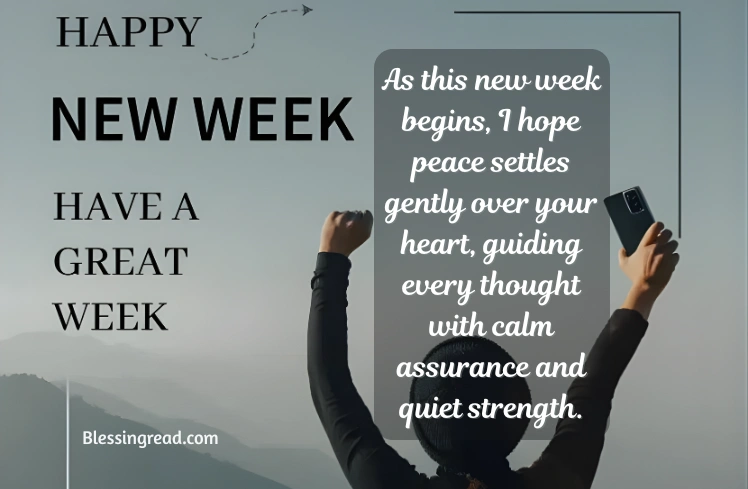 Heartfelt New Week Blessings for Peace and Guidance