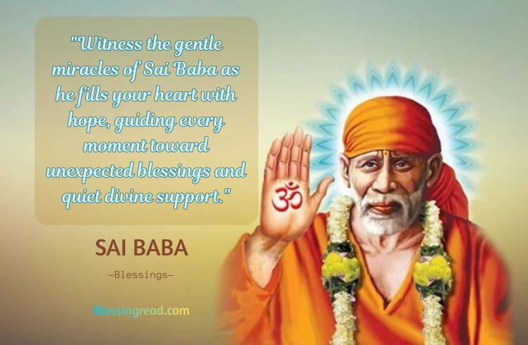 Miracles Sai Baba Blessings Quotes