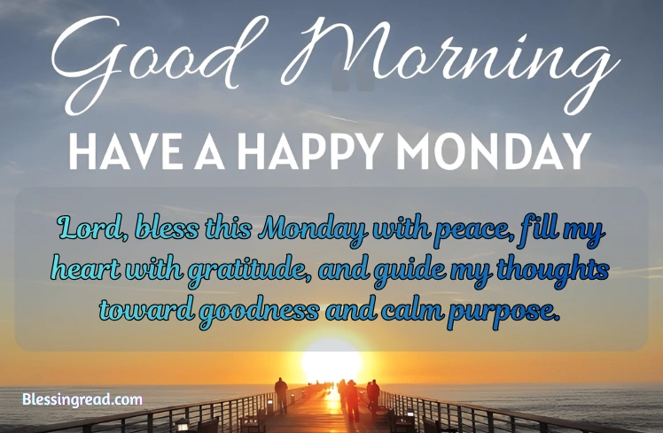 Monday Blessings and Prayers