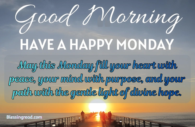 Monday Blessings