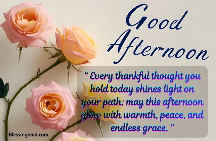 Thankful Afternoon Blessings