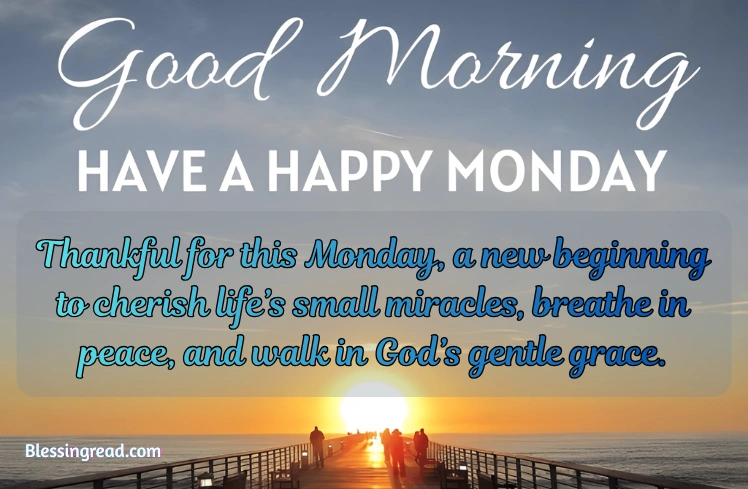 Thankful Monday Blessings