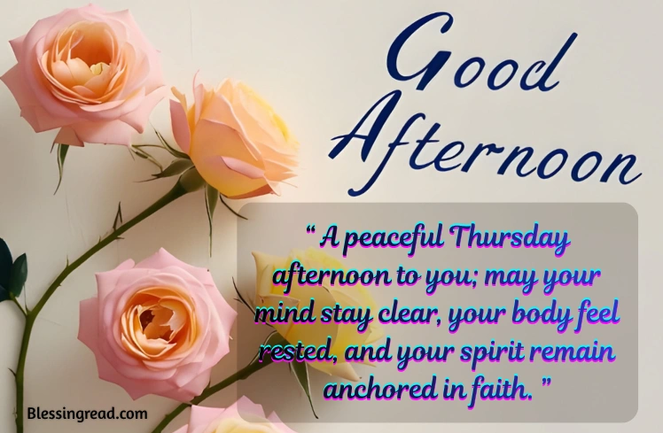 Thursday Afternoon Blessings