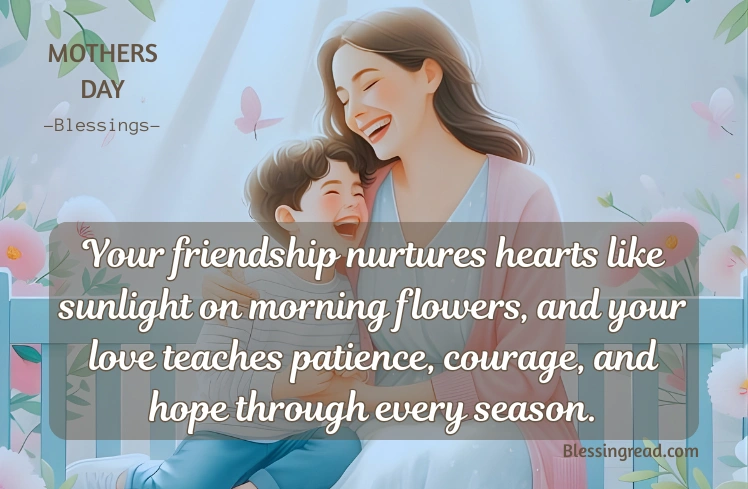 Happy Mothers Day Blessings To A Friend