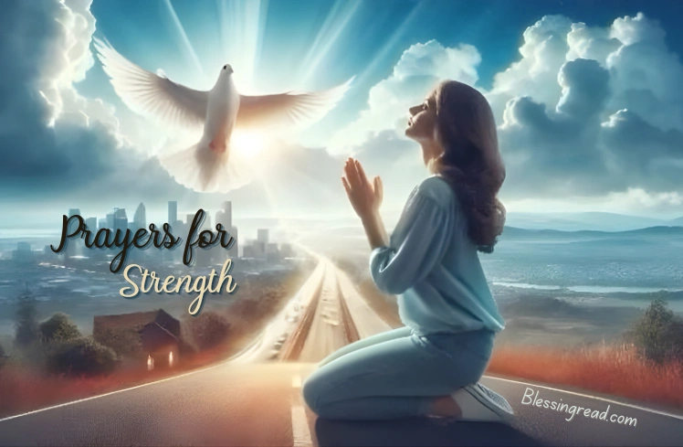 50+ Prayers for Strength to Inspire Hope, Faith, and Renewal Prayers for strength